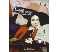 Lunes y sin embargo viernes (CUENTOS POR CORREO)