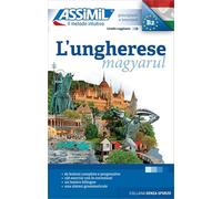 L'ungherese: Méthode de hongrois pour Italiens (Senza sforzo)