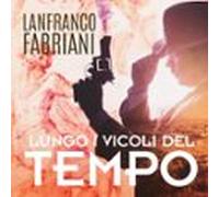 Lungo i vicoli del tempo