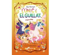 L'Únic i el Guillat, 3. El Gran Mag (Catalá - A PARTIR DE 3 ANYS - LLIBRES DIDÀCTICS - L´Únic i el Guillat)