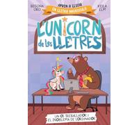 L'unicorn de les lletres 2 - Un os treballador i el problema de l'ordinador: Aprèn a llegir amb MAJÚSCULES (a partir dels 5 anys) (Primeres lectures)