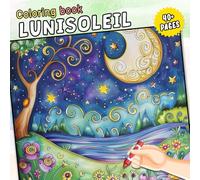 Lunisoleil Coloring Book: Dreamy Vibes, Moonlight Magic & Celestial Aesthetics