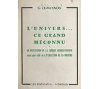Lunivers Ce Grand Méconnu (ebook)