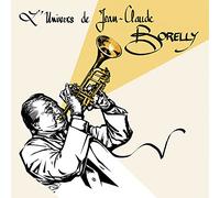 L'Univers de Jean-Claude Borelly