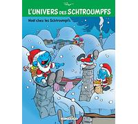 L'Univers des Schtroumpfs - Tome 2 - Noël chez les Schtroumpfs (L'Univers des Schtroumpfs, 2)
