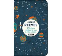 L'Univers expliqué à mes petits-enfants: (édition collector 2019) (Points Sciences)