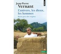 L'Univers, les dieux, les hommes: Récits grecs des origines (Points Essais)