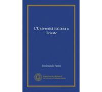 L'Università italiana a Trieste (v. 2)