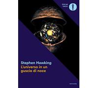 L'universo in un guscio di noce (Oscar saggi)