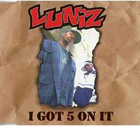 Luniz - I Got 5 on It