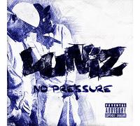 Luniz - No Pressure