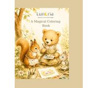 Lunoria's Magical Coloring Book: Cute Animals for Little Dreamers