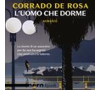 Luomo Che Dorme (nero Rizzoli) (audiolibro)