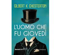 L'uomo che fu giovedì. Ediz. integrale (Grande biblioteca Rusconi)