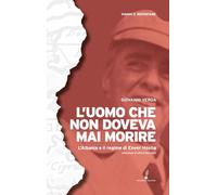 L'uomo che non doveva mai morire: L’Albania e il regime di Enver Hoxha (Geopoetica. Viaggi e reportage)