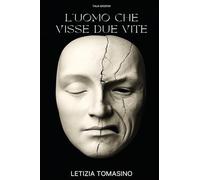 L'uomo che visse due vite