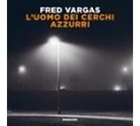Luomo Dei Cerchi Azzurri (audiolibro)