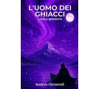 L'Uomo dei Ghiacci II: L'Isola Sperduta