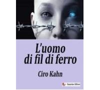 Luomo Di Fil Di Ferro (ebook)