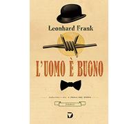 L'uomo è buono (Formebrevi)