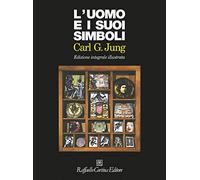 L'uomo e i suoi simboli. Ediz. integrale