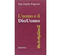 L'uomo e il Diouomo. Introduzione al cristianesimo (Piccola bibliothiki)