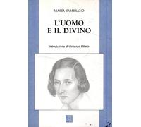 L'uomo e il divino (Classici e contemporanei)
