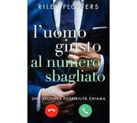 L'uomo giusto al numero sbagliato