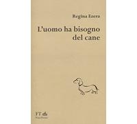 L'uomo ha bisogno del cane (La luce nascosta)