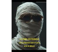 L'Uomo Invisibile: Una Romanzo Grottesco