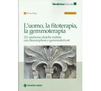 L'uomo, la fitoterapia, la gemmoterapia (Medicina naturale)