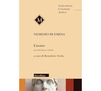 L'uomo. Testo greco a fronte (Letteratura cristiana antica)