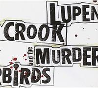 Lupen Crook and the Murder Birds: Iscariot The Ladder by Lupen Crook