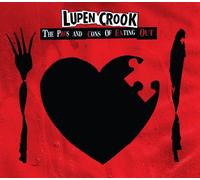 Lupen Crook - Pros & Cons of Eating Out