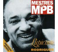 Lupicinio Rodrigues - Mestres Da Mpb