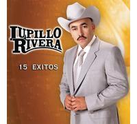 Lupillo Rivera - 15 Exitos