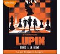 Lupin : Échec à la reine