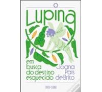 Lupina Em Busca Do Destino Esquecido