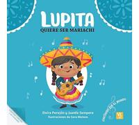 Lupita Quiere Ser Mariachi