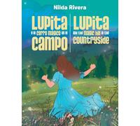 Lupita y el cerro mágico en el campo Lupita and the magic hill in the countryside