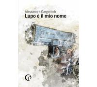 Lupo è il mio nome