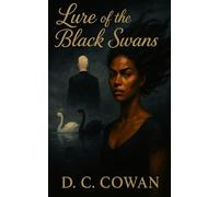 Lure of the Black Swans (The Children of Kara)