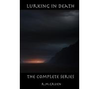 Lurking in Death: The Complete Series