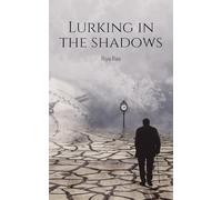 Lurking in the shadows