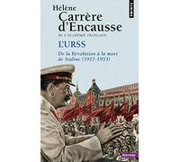 L'URSS: De la révolution à la mort de Staline (1917-1953) (Points Histoire)
