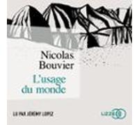 Lusage Du Monde (audiolibro)