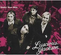 Luscious Jackson - Under Your Skin
