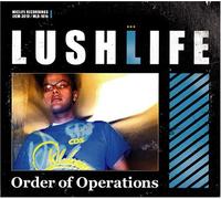 Lushlife - Order of Operations