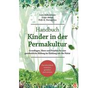 Lusi Alderslowe Handbuch Kinder in der Permakultur: Grundlagen, Id (Tapa blanda)
