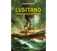Lusitano. Il rimorchiatore del destino (TiPubblica)